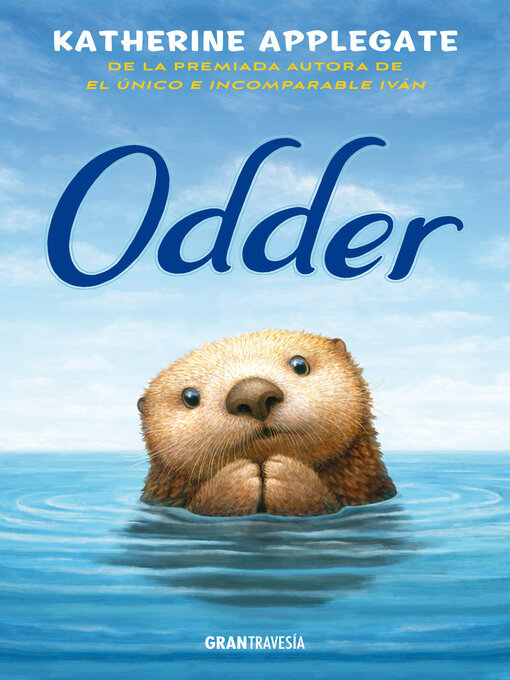 Title details for Odder by Katherine Applegate - Wait list